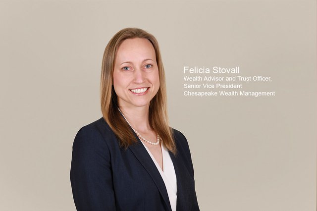 Felicia Stovall, Wealth Advisor and Trust Officer, Senior Vice President, Chesapeake Wealth Management